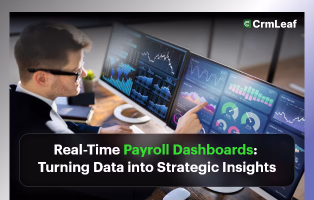 Real-Time Payroll Dashboards: Turning Data into Strategic Insights